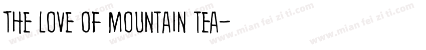 The love of mountain tea字体转换